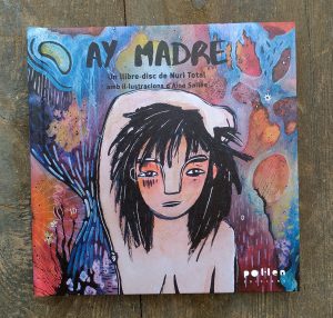 Llibre-disc "Ay madre"